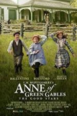 Watch L.M. Montgomery\'s Anne of Green Gables: The Good Stars Vodly