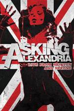 Watch Asking Alexandria: Live from Brixton and Beyond Vodly