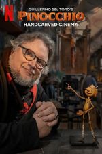 Watch Guillermo del Toro\'s Pinocchio: Handcarved Cinema (Short 2022) Vodly