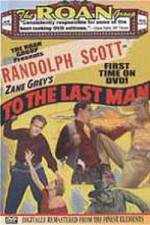 Watch To the Last Man Vodly