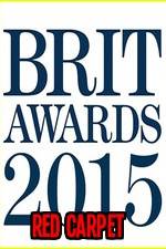 Watch The Brits 2015 Red Carpet Vodly