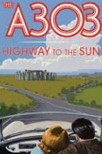 Watch A303: Highway to the Sun Vodly