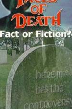 Watch Faces of Death: Fact or Fiction? Vodly