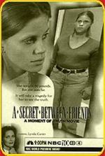 Watch A Secret Between Friends: A Moment of Truth Movie Vodly