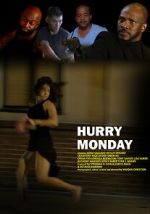 Watch Hurry Monday Vodly