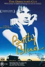 Watch Betty Blue Vodly