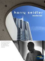 Watch Harry Seidler: Modernist Vodly