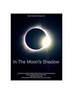 Watch In the Moon\'s Shadow Vodly