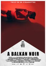 Watch Balkan Noir Vodly