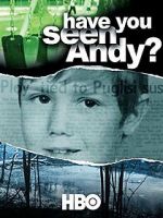 Watch Have You Seen Andy? Vodly