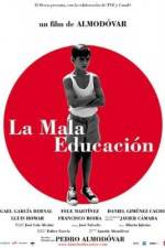 Watch La mala educación Vodly