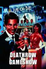 Watch Deathrow Gameshow Vodly