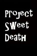 Watch Project Sweet Death Vodly