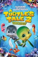 Watch A Turtle\'s Tale 2: Sammy\'s Escape from Paradise Vodly