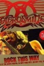 Watch Aerosmith: Rock This Way Vodly