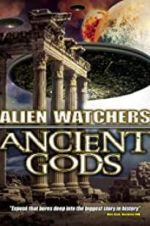 Watch Alien Watchers: Ancient Gods Vodly