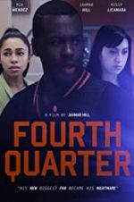 Watch Fourth Quarter Vodly