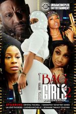 Watch The Bag Girls 2 Vodly