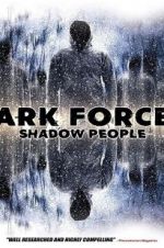 Watch Dark Forces: Shadow People Vodly