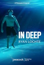 Watch In Deep with Ryan Lochte Vodly