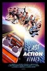 Watch In Search of the Last Action Heroes Vodly