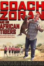 Watch Coach Zoran and His African Tigers Vodly