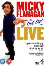 Watch Micky Flanagan The Out Out Tour Vodly