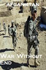 Watch Afghanistan War Without End Vodly