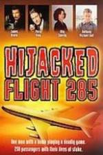 Watch Hijacked: Flight 285 Vodly