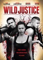 Watch Wild Justice Vodly