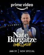 Watch Nate Bargatze: Hello World (TV Special 2023) Vodly