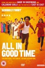 Watch All in Good Time Vodly