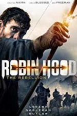 Watch Robin Hood The Rebellion Vodly