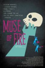 Watch Muse of Fire Vodly
