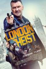 Watch London Heist Vodly