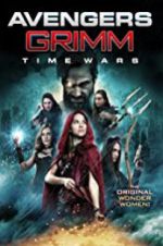 Watch Avengers Grimm: Time Wars Vodly