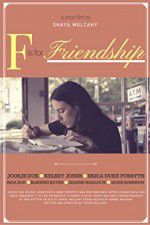 Watch F is for Friendship Vodly