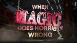 Watch When Magic Goes Horribly Wrong Vodly