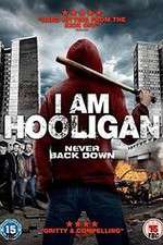 Watch I Am Hooligan Vodly