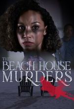 Watch The Beach House Murders Vodly