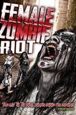 Watch Female Zombie Riot Vodly