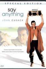 Watch Say Anything... Vodly