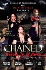 Watch Chained the Movie Vodly