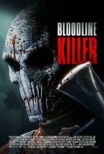 Watch Bloodline Killer Vodly