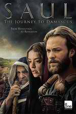 Watch Saul: The Journey to Damascus Vodly