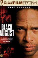 Watch Black August Vodly