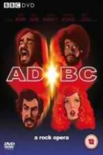 Watch ADBC A Rock Opera Vodly