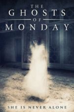 Watch The Ghosts of Monday Vodly