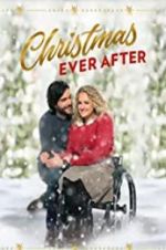 Watch Christmas Ever After Vodly