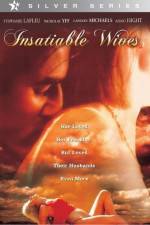 Watch Insatiable Wives Vodly